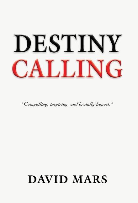 Book Destiny Calling David Mars