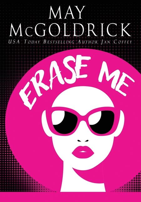 Boek Erase Me Jan Coffey