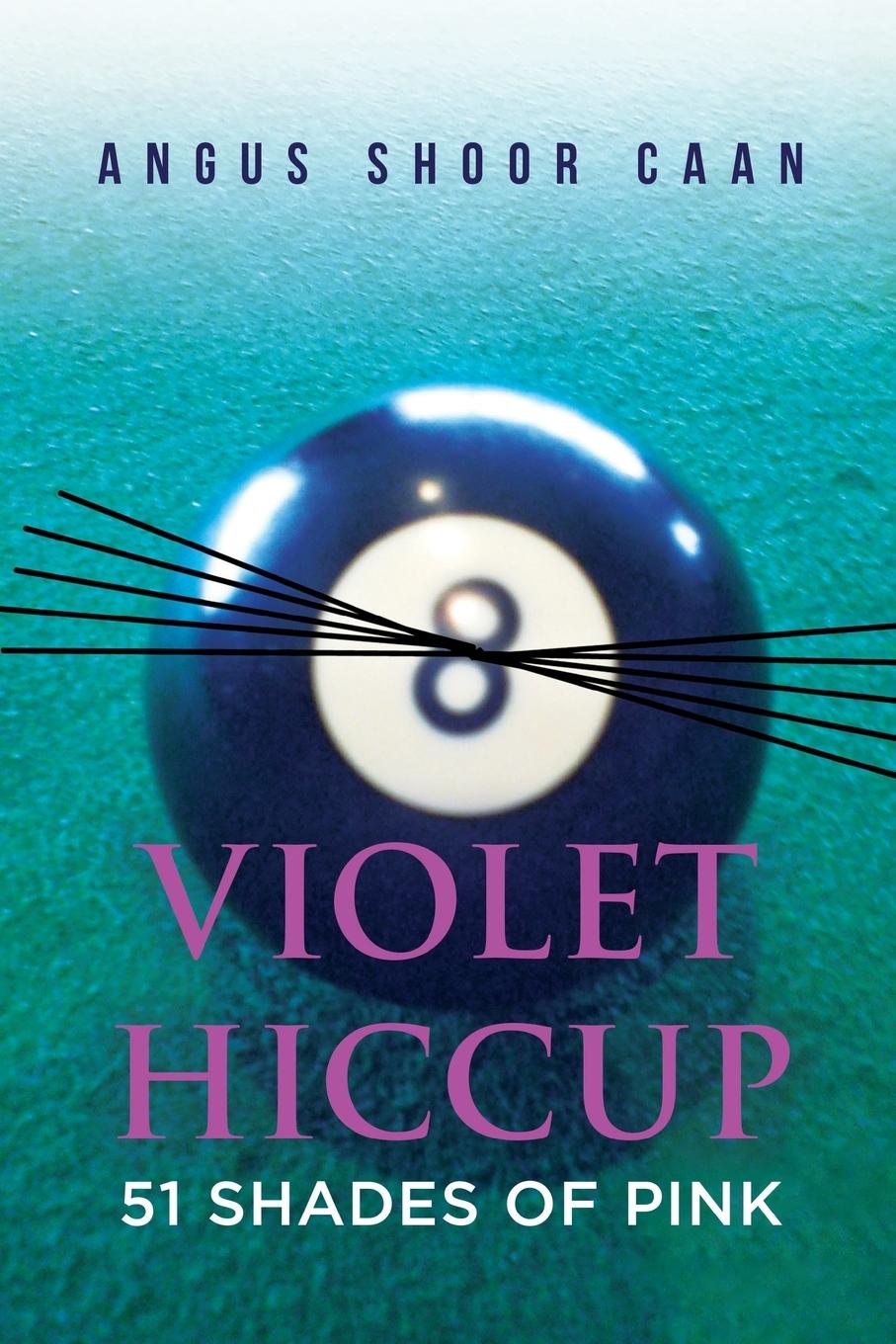 Buch Violet Hiccup Angus Shoor Caan