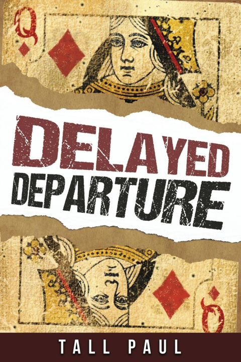Knjiga Delayed Departure Tall Paul