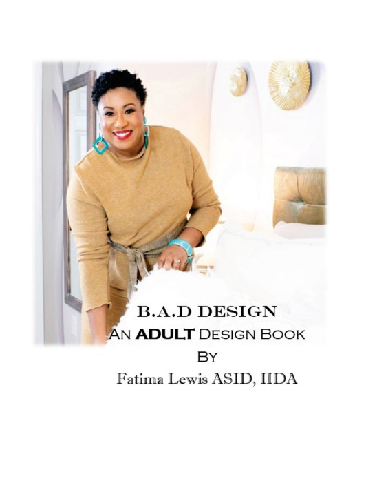 Knjiga B.A.D Design Fatima Lewis ASID IIDA