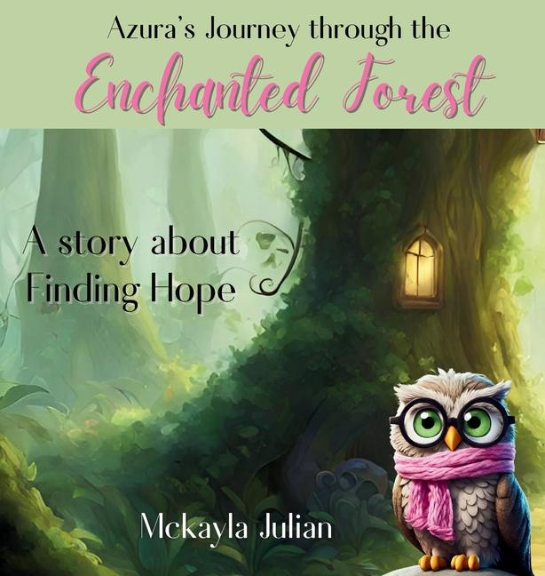 Knjiga Azura's Journey through the Enchanted Forest Magnus Weinhauser