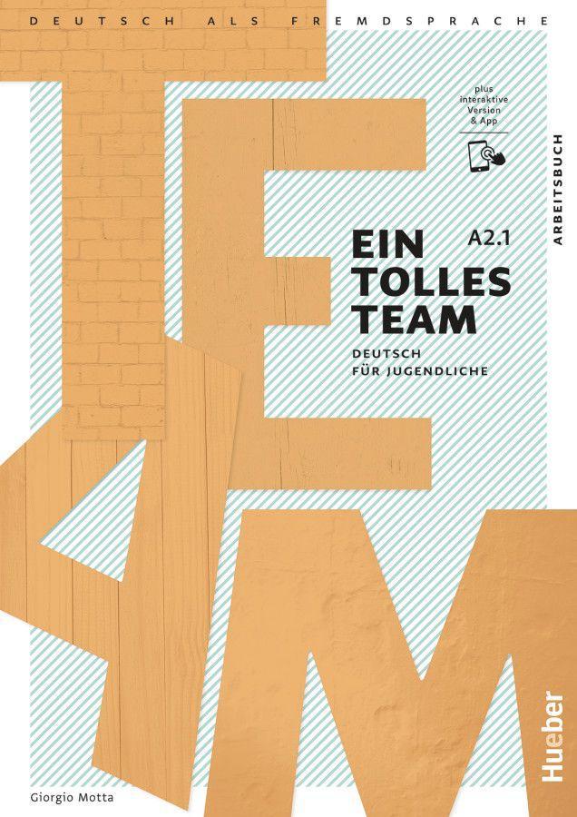 Carte Ein tolles Team A2.1. Arbeitsbuch plus interaktive Version 