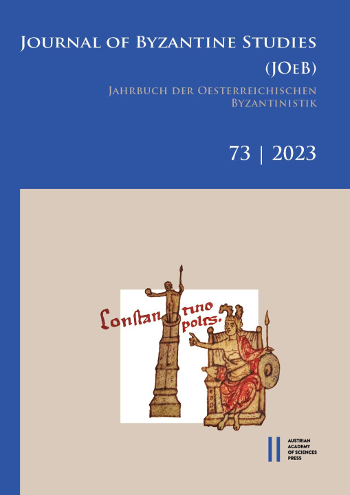 Kniha Jahrbuch der österreichischen Byzantinistik / Journal of Byzantine Studies, Vol. 73/2023 / Jahrbuch der Österreichischen Byzantinistik, Band 73/2023 Christian Gastgeber