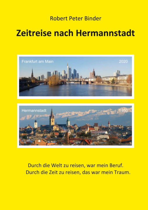 Knjiga Zeitreise nach Hermannstadt Robert Peter Binder
