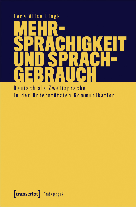 Knjiga Mehrsprachigkeit und Sprachgebrauch Lena Alice Lingk