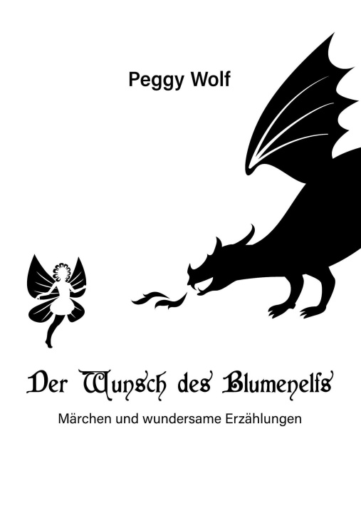 Carte Der Wunsch des Blumenelfs Peggy Wolf