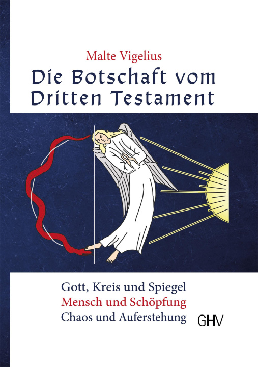 Boek Die Botschaft vom Dritten Testament Michelle Kircher