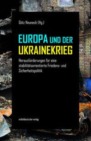 Knjiga Europa und der Ukrainekrieg Götz Neuneck