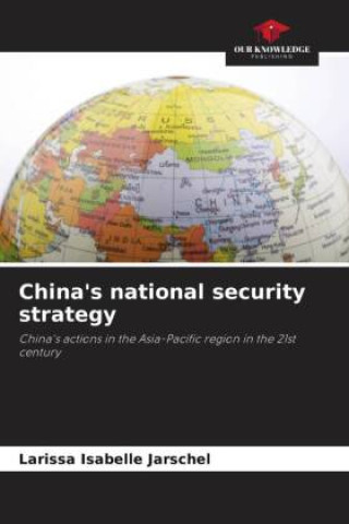 Książka China's national security strategy Larissa Isabelle Jarschel
