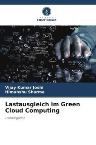 Kniha Lastausgleich im Green Cloud Computing Himanshu Sharma