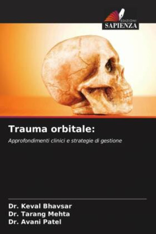 Knjiga Trauma orbitale: Tarang Mehta