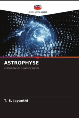 Knjiga ASTROPHYSE T. S. Jayanthi