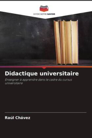 Buch Didactique universitaire Raúl Chávez