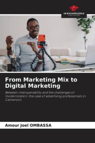 Knjiga From Marketing Mix to Digital Marketing Amour Joel Ombassa