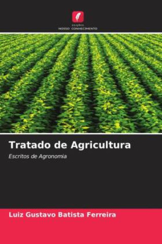 Knjiga Tratado de Agricultura Luiz Gustavo Batista Ferreira
