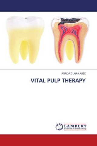 Knjiga VITAL PULP THERAPY ANAIDA CLARA ALEX