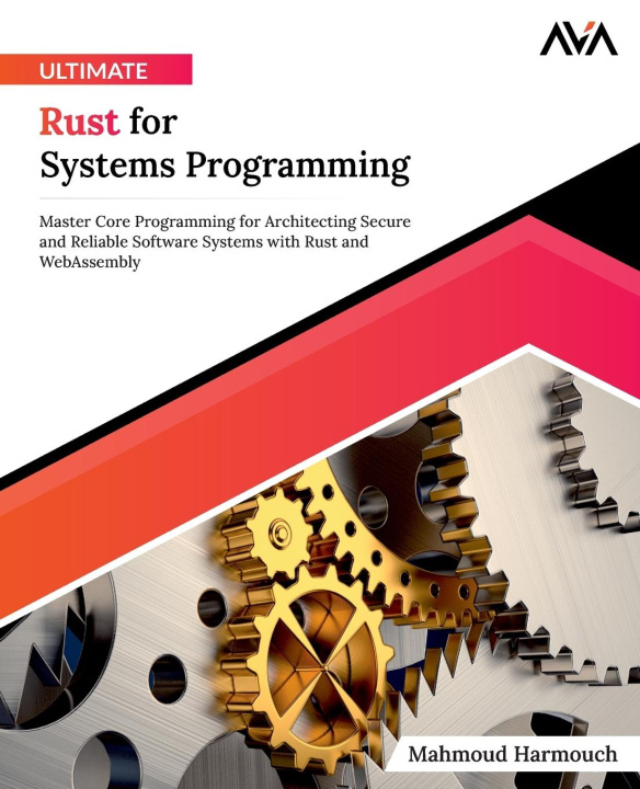 Kniha Ultimate Rust for Systems Programming Mahmoud Harmouch