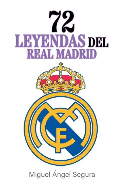 Książka 72 Leyendas del Real Madrid 