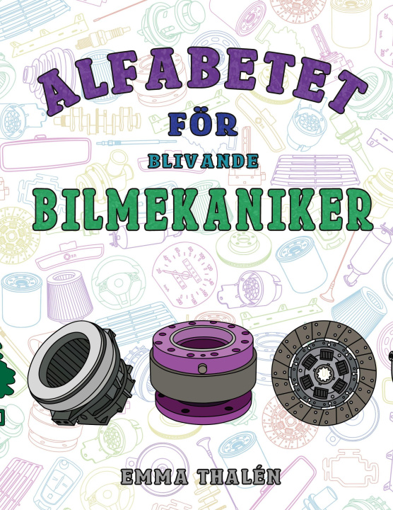 Buch Alfabetet för blivande bilmekaniker 