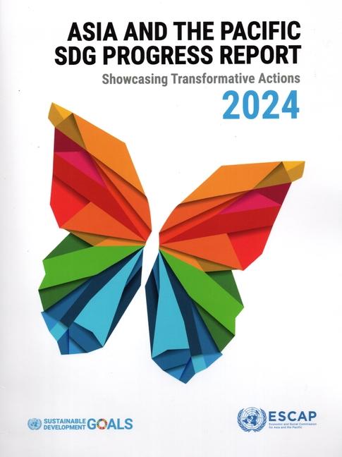 Knjiga Asia and the Pacific Sdg Progress Report 2024 