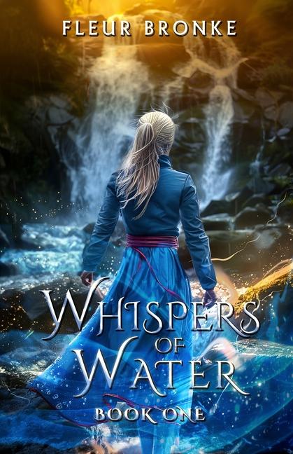 Knjiga Whispers of Water, book one Fleur Bronke