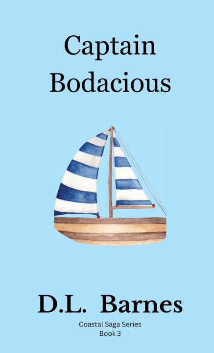 Knjiga Captain Bodacious D.L. Barnes