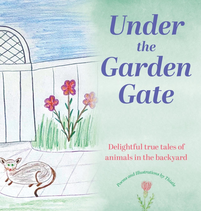 Knjiga Under the Garden Gate Thistle
