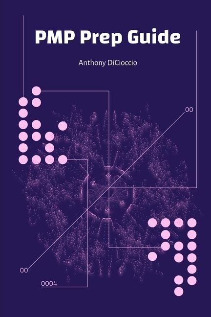 Knjiga PMP Prep Guide Anthony Dicioccio