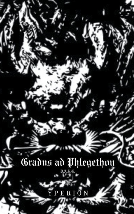 Kniha Gradus ad Phlegethon D.A.R.G.