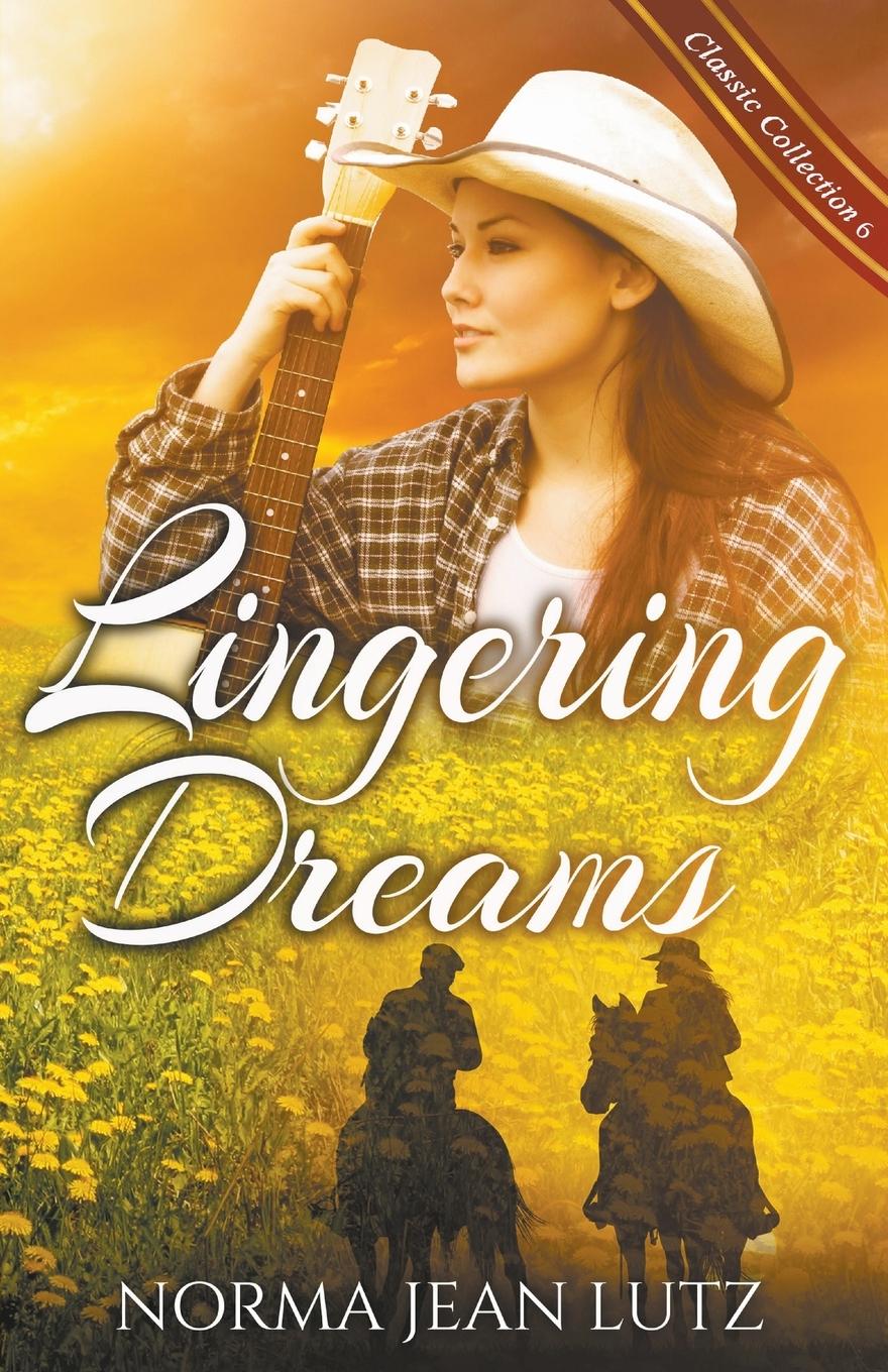 Knjiga Lingering Dreams Norma Jean Lutz