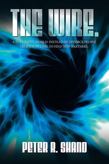 Knjiga The Wire. Peter R. Shand