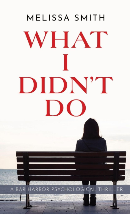 Carte What I Didn't Do Melissa Smith