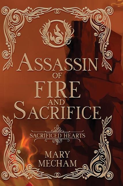 Book Assassin of Fire and Sacrifice Mary Mecham