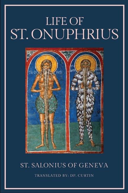 Knjiga Life of St. Onuphrius D P Curtin