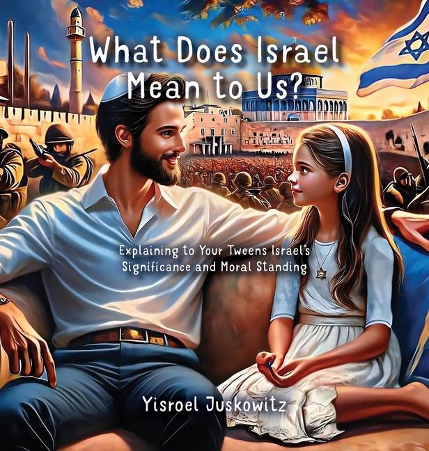 Kniha What Does Israel Mean to Us? 