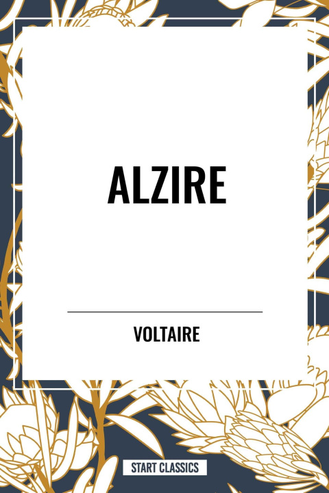 Knjiga Alzire Fran Ois-Marie Arouet
