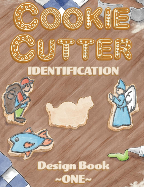 Book Cookie Cutter Identification Kelley M Likes