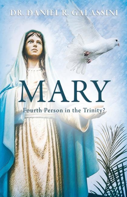 Βιβλίο Mary Dr. Daniel R. Galassini