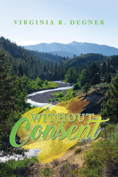 Knjiga Without Consent Virginia R. Degner