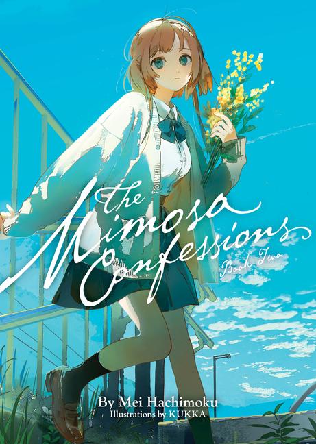 Książka The Mimosa Confessions (Light Novel) Vol. 2 Kukka