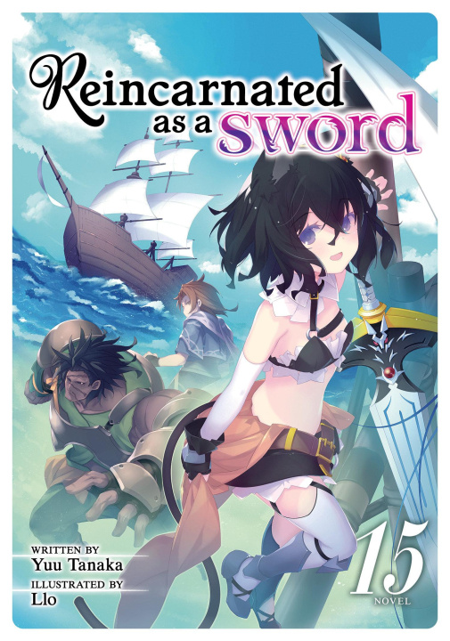 Книга Reincarnated as a Sword (Light Novel) Vol. 15 Llo