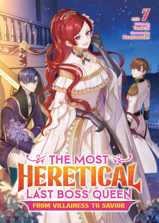 Kniha The Most Heretical Last Boss Queen: From Villainess to Savior (Light Novel) Vol. 7 Suzunosuke