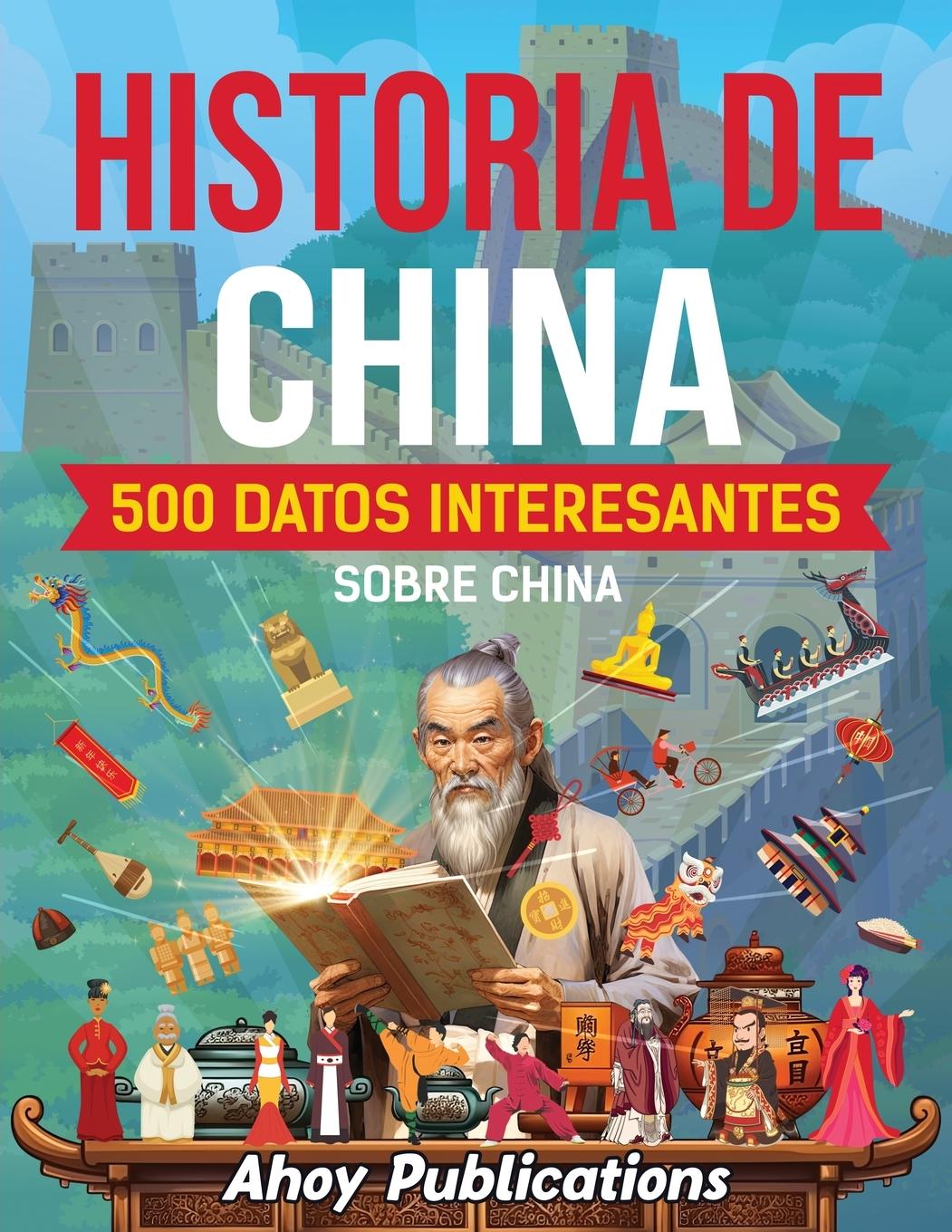 Knjiga Historia de China Ahoy Publications