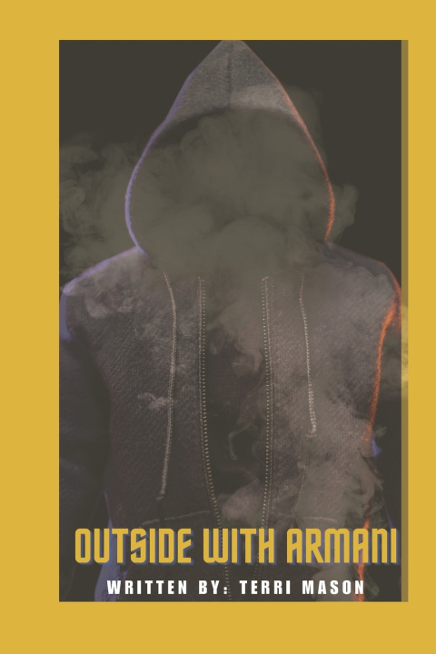 Knjiga Outside With Armani Terri V. Mason