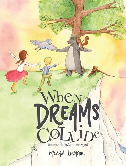 Knjiga When Dreams Collide Megan Levaque