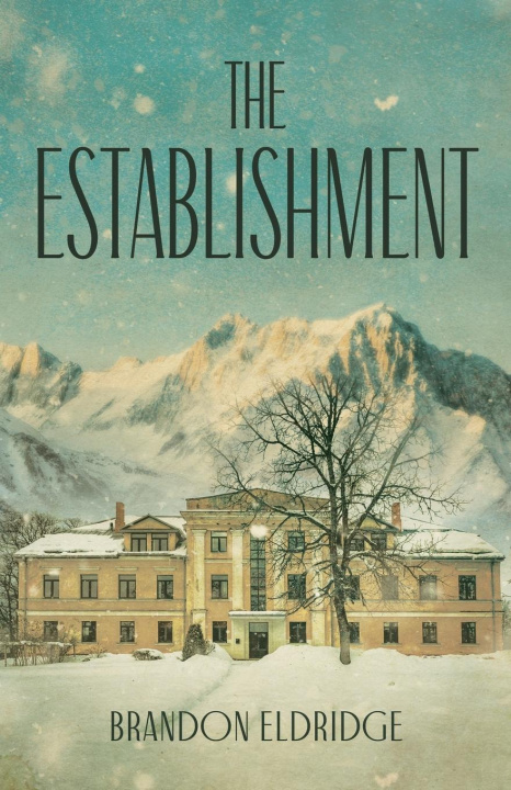 Knjiga The Establishment Brandon Eldridge