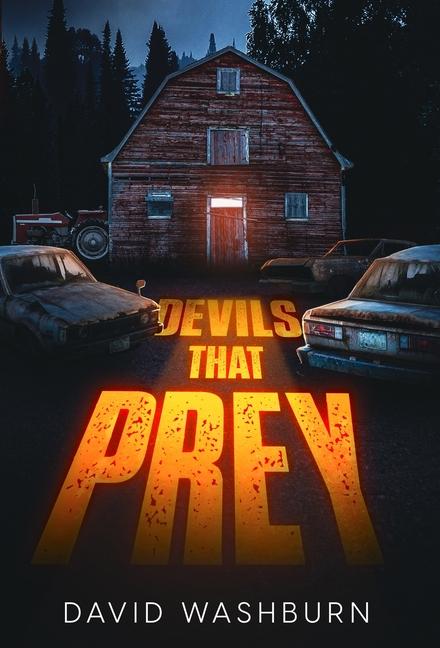 Knjiga Devils That Prey David Washburn