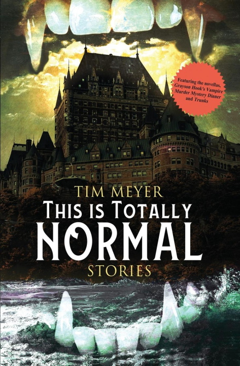 Knjiga This Is Totally Normal Meyer