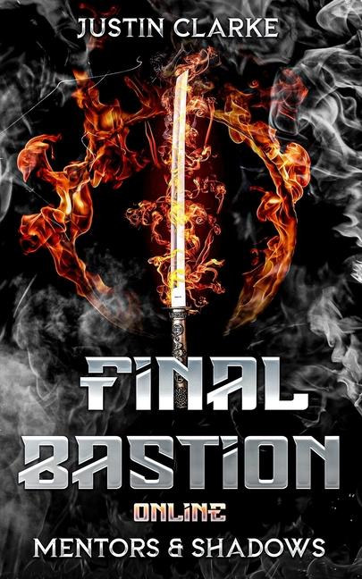 Boek Final Bastion Online Justin Clarke
